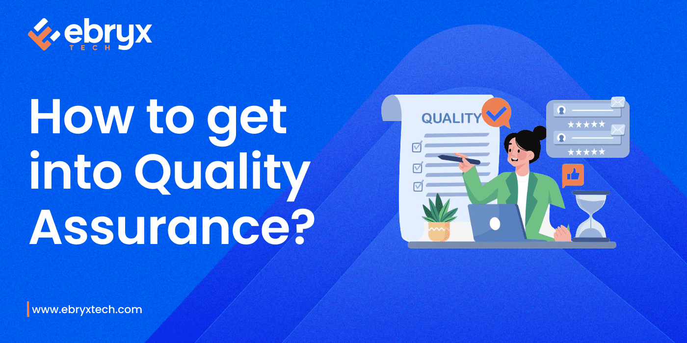 How to get into Quality Assurance