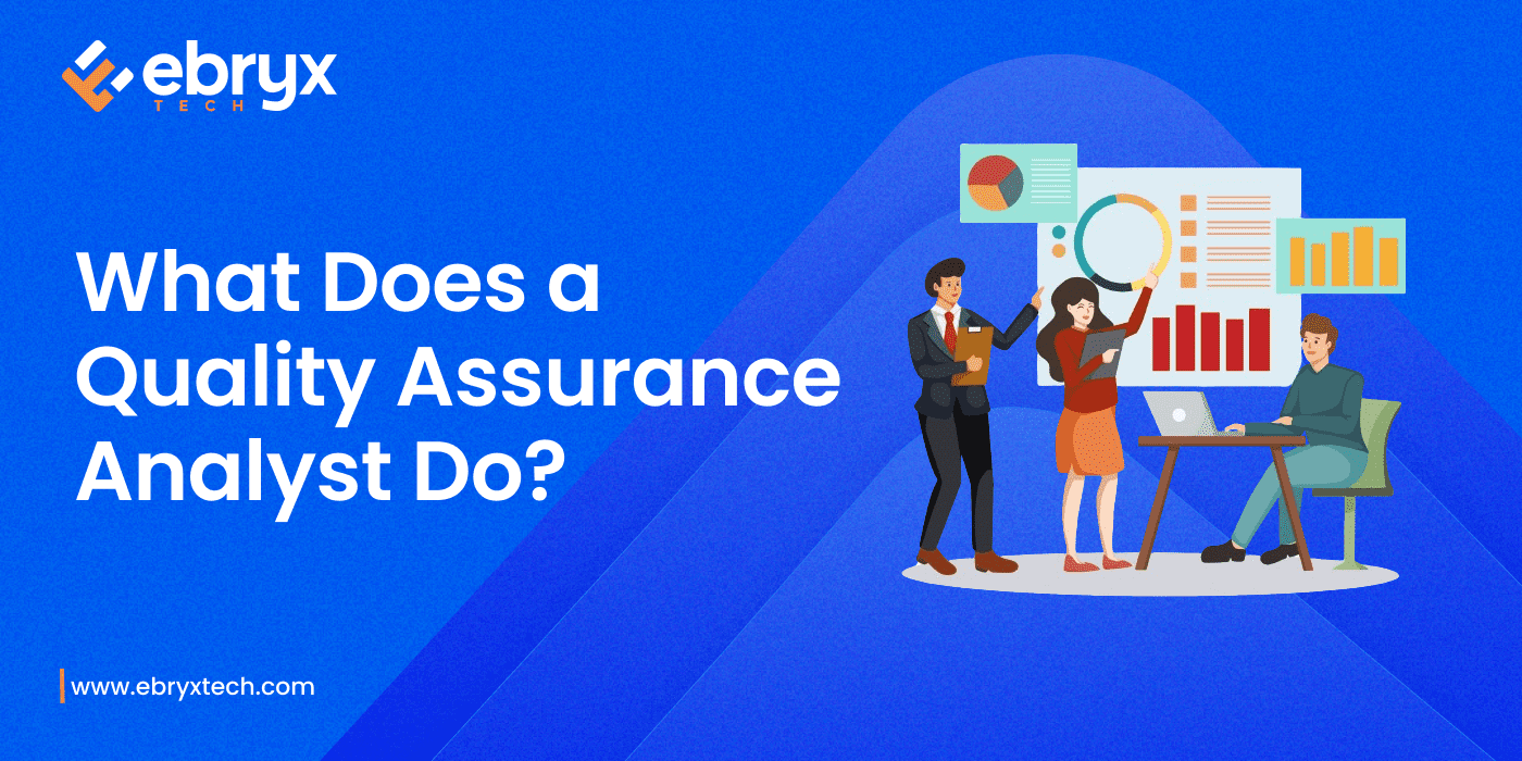 What Does a Quality Assurance Analyst Do?