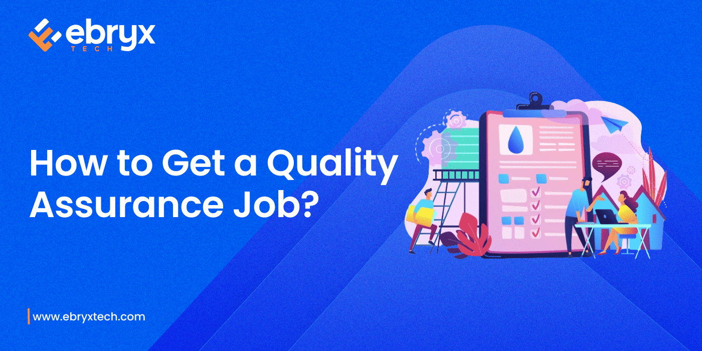 How to Get a Quality Assurance Job